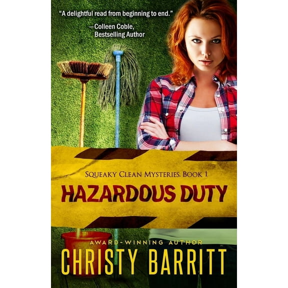 Squeaky Clean Mysteries Hazardous Duty, Book 1, (Paperback)