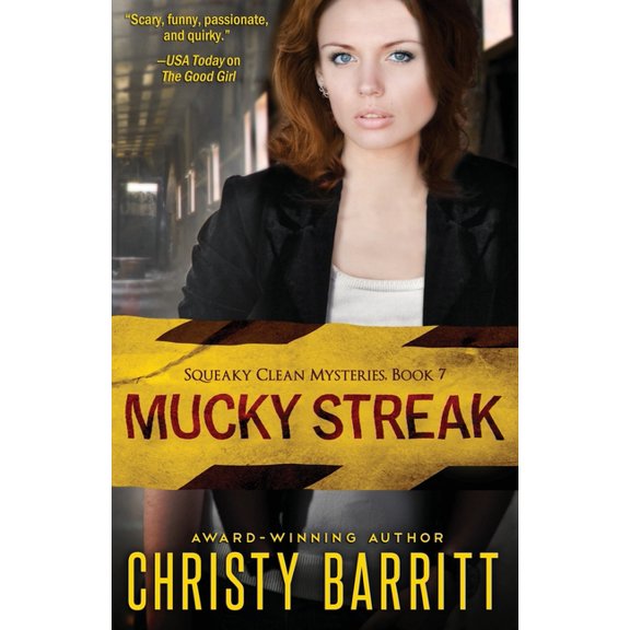 Squeaky Clean Mysteries Mucky Streak, Book 7, (Paperback)