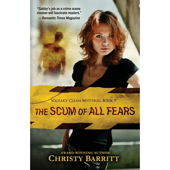 Squeaky Clean Mysteries The Scum of All Fears, Book 5, (Paperback)