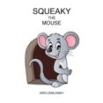 thumbnail image 1 of Squeaky the Mouse (Paperback), 1 of 1