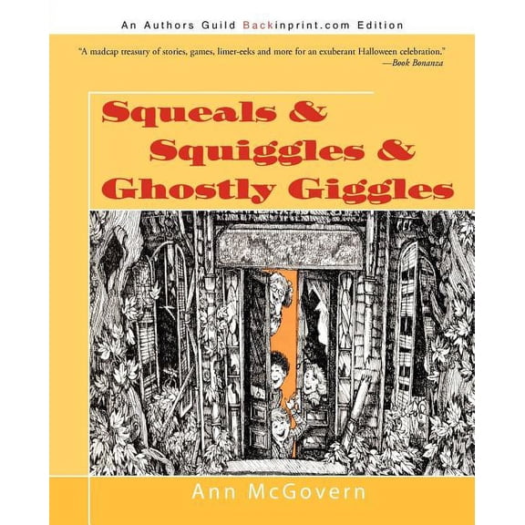 Squeals & Squiggles & Ghostly Giggles