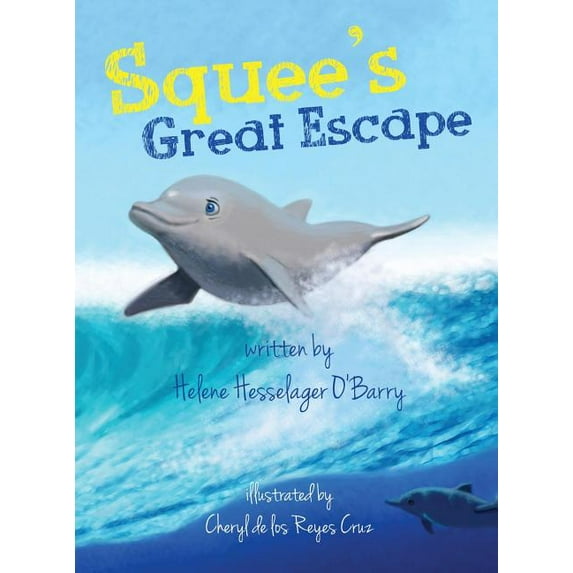 Squee's Great Escape, (Hardcover)