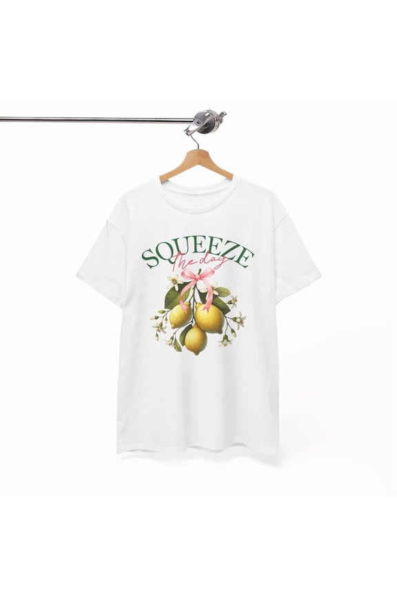 Squeeze The Day T-Shirt S-5XL Random & Hilarious Tee For Lovers Birthday Gifts; For Men & Women