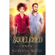 Squelched, (Paperback)