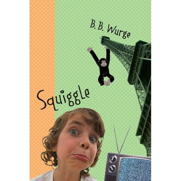 Leapkids Squiggle: The True Story of Lobelia Squagg, (Paperback)
