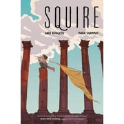Squire A Graphic Novel, Paperback