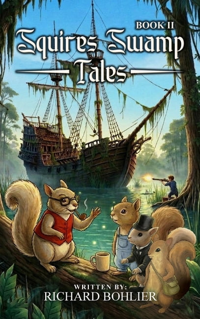 Squire's Swamp Tales, (Hardcover)