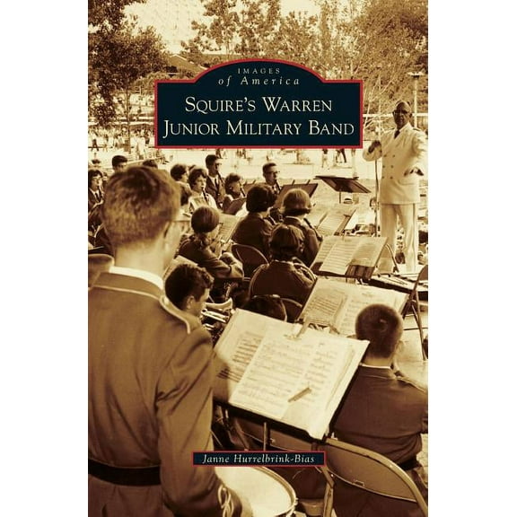 Squire's Warren Junior Military Band (Hardcover)