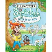 Squirlish Shark in the Park, Book 2, Paperback