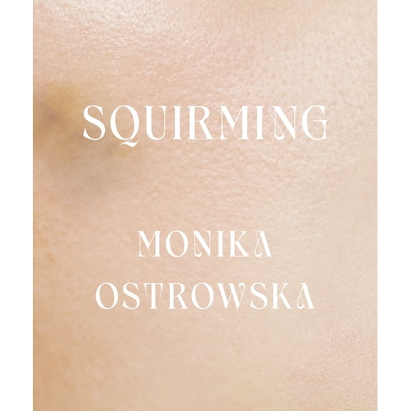 Squirming, (Paperback)