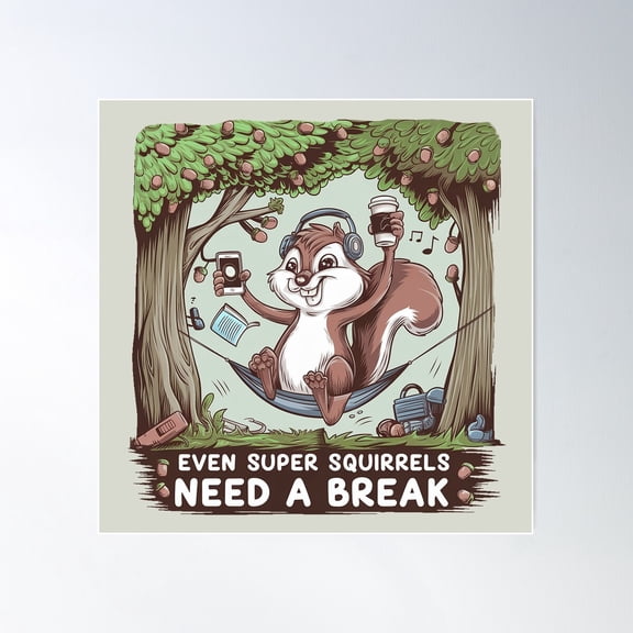 Squirrel Chill Poster Wall Art, Modern Wall Decor For Living Room Bedroom, 8x12 UNFRAMED