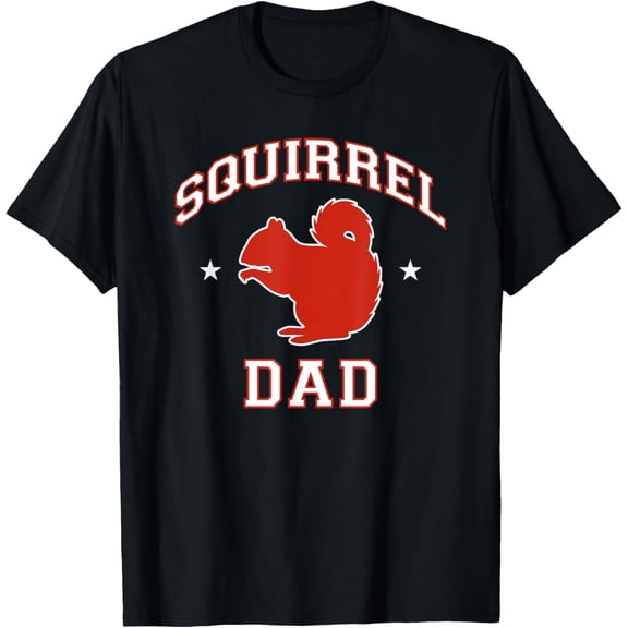 Squirrel Dad T-Shirt men and women can wear, black, white, gifts