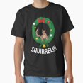 thumbnail image 1 of Squirrel Funny Dug Up Movie Quote Dog Lover G269 Unisex T-Shirt, Up to Size 5XL, 1 of 2
