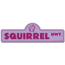 Squirrel Novelty Sign | Indoor/Outdoor | Funny Home Décor for Garages, Living Rooms, Bedroom, Offices | SignMission personalized gift Wall Plaque Decoration