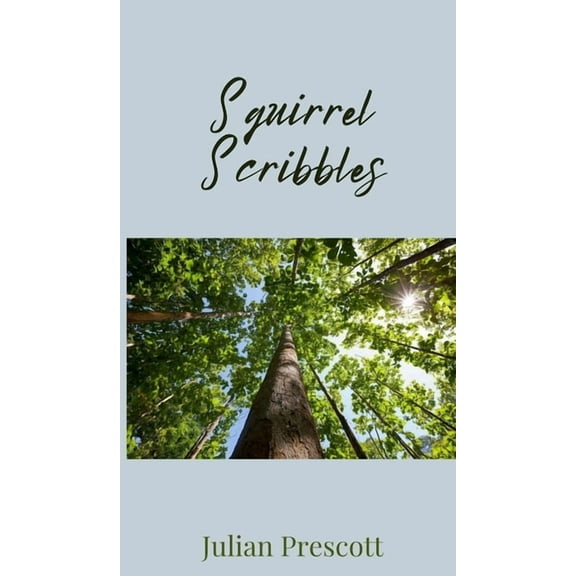 Squirrel Scribbles, (Hardcover)