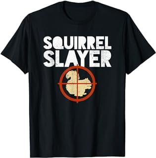 Squirrel Slayer Squirrel Hunting Humor T-Shirt - Walmart.com