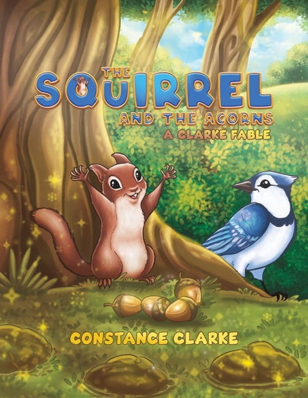 The Squirrel and the Acorns, (Paperback)