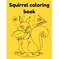 thumbnail image 1 of Squirrel coloring book, (Paperback), 1 of 1