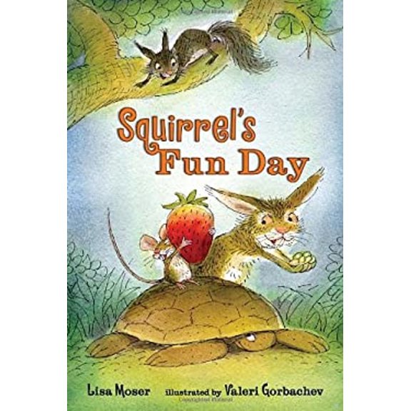 Pre-Owned Squirrel's Fun Day (Hardcover) 0763657263 9780763657260