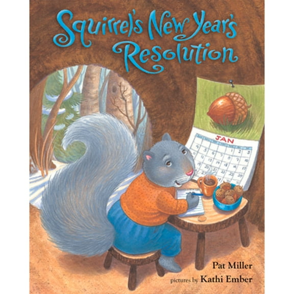 Pre-Owned Squirrel's New Year's Resolution (Paperback) 0807575925 9780807575925