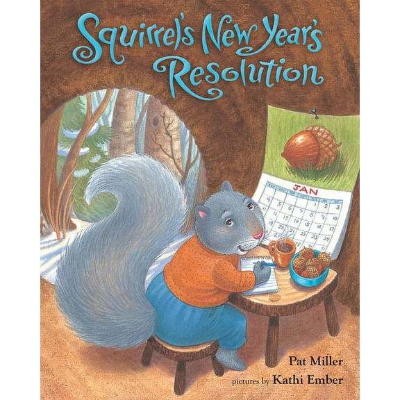 Squirrel's New Year's Resolution, (Paperback)