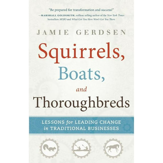 Squirrels, Boats, and Thoroughbreds (Paperback) by Jamie Gerdsen