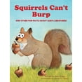 thumbnail image 1 of Squirrels Can't Burp: And Other Fun Facts about God's Creatures!, (Hardcover), 1 of 1