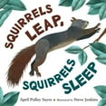 thumbnail image 1 of Squirrels Leap, Squirrels Sleep (Hardcover), 1 of 2