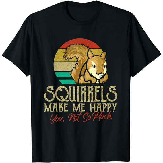 Squirrels Make Me Happy Vintage Squirrel Animal Lover Gift T-Shirt