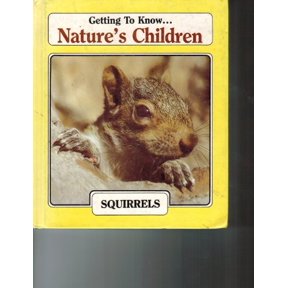 Pre-Owned Squirrels (Nature's Children) Paperback