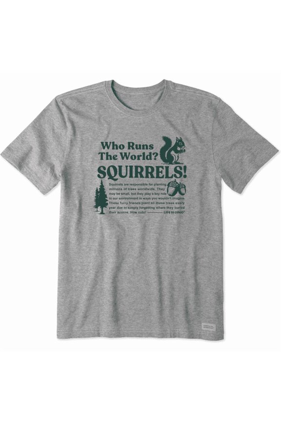 Squirrels Run the World Crusher Tee
