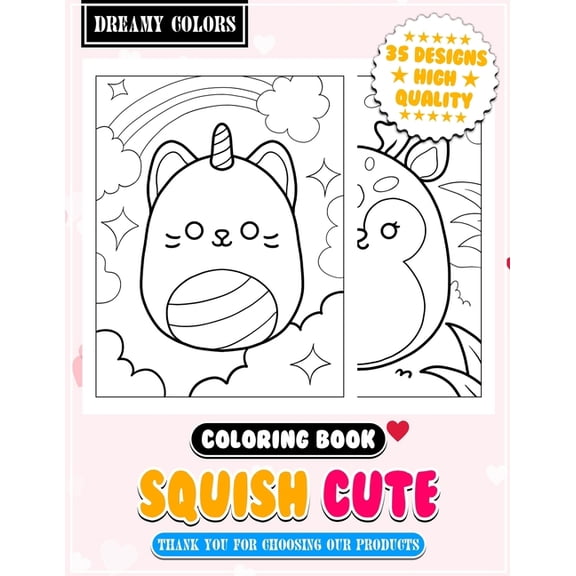 Squish Cute Coloring Book Adorable Squishy Drawings: Perfect for Kids, and Critters Love Color (Paperback)