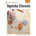 thumbnail image 1 of Pre-Owned Squishy Circuits (Paperback) 1631377957 9781631377952, 1 of 1