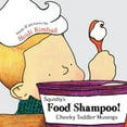 thumbnail image 1 of Squishy's Food Shampoo!: Cheeky Toddler Musings, (Paperback), 1 of 1