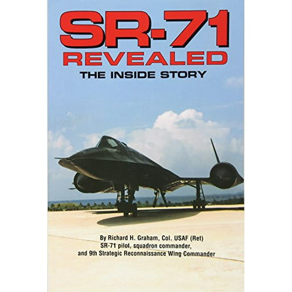 Pre-Owned Sr-71 Revealed: The Inside Story (Paperback) 0760301220 9780760301227
