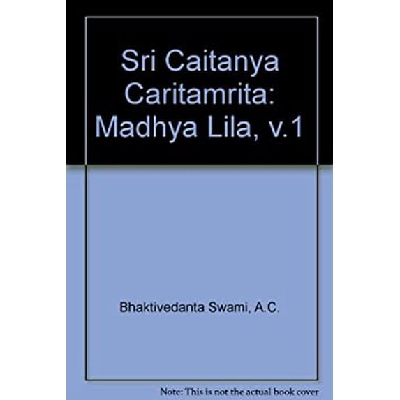 Pre-Owned Sri Caitanya-Caritamrta: Madhya-Lila, 1 (Hardcover - Used) 0912776633 9780912776637