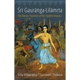 thumbnail image 1 of Stories of Vaishnava Acharyas: Sri Gauranga-Lilamrta: The Nectar Pastimes of the Golden Avatara (Paperback), 1 of 1