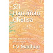 Sri Hanuman Chalisa Lord Hanumanji Forty-phrase hymn, Paperback