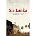 thumbnail image 1 of Sri Lanka: The Struggle for Peace in the Aftermath of War (Paperback), 1 of 1
