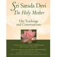 thumbnail image 1 of Pre-Owned Sri Sarada Devi, The Holy Mother: Her Teachings and Conversations (Hardcover) 1594730709 9781594730702, 1 of 1