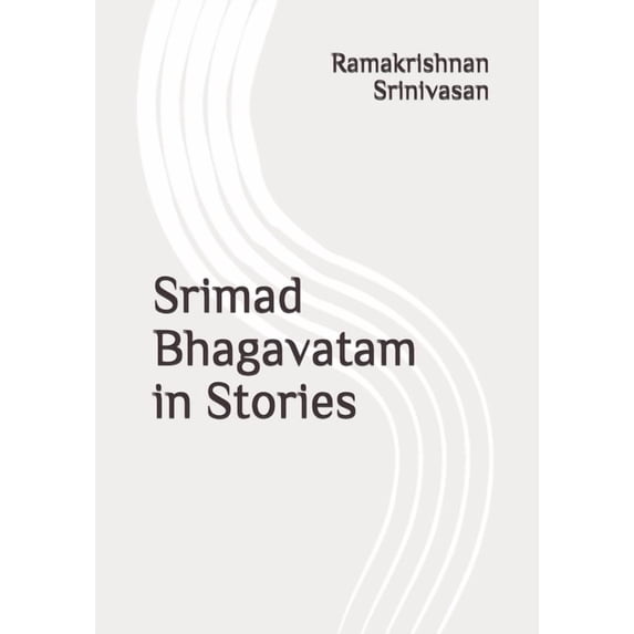Srimad Bhagavatam in Stories, (Paperback)