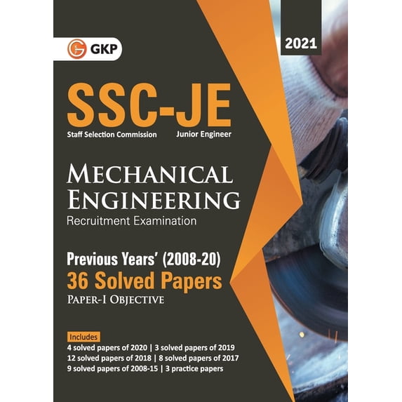 SSC 2021 Junior Engineers Paper I - Mechanical Engineering - 36 Previous Years Solved Papers (2008-20), (Paperback)