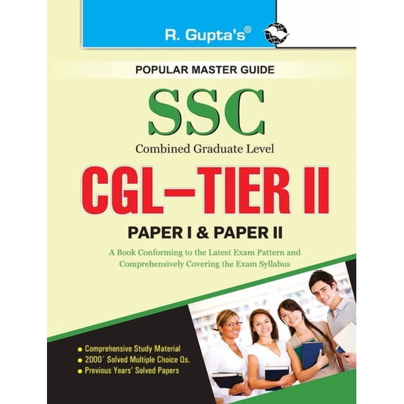 Ssc: Combined Graduate Level (CGL) TIER-II (Paper I - II) Recruitment Exam Guide, (Paperback)