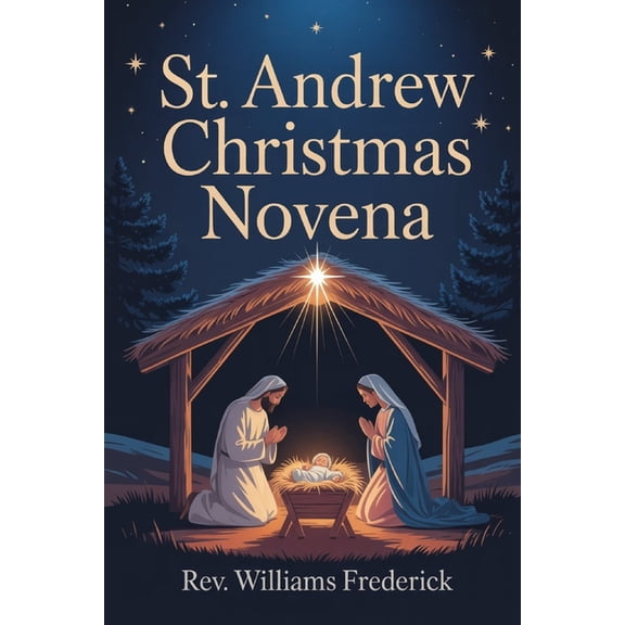 St. Andrew Christmas Novena: Novena Prayers, (Paperback)