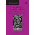 thumbnail image 1 of St Andrews Studies in Reformation Histor A Linking of Heaven and Earth: Studies in Religious and Cultural History in Honor of Carlos M.N. Eire, (Paperback), 1 of 1