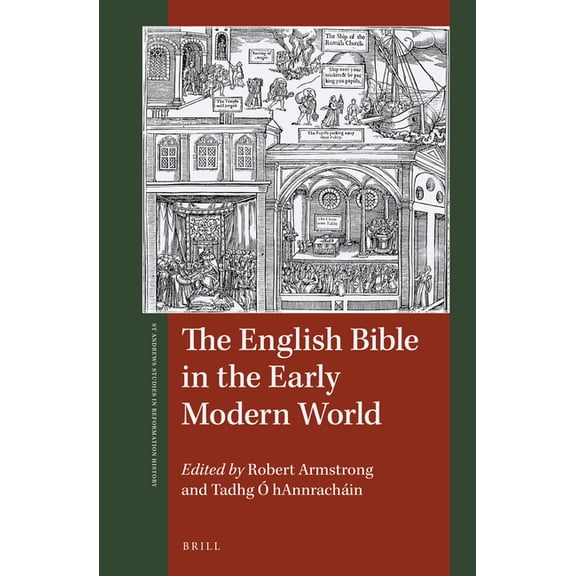 St Andrews Studies in Reformation Histor The English Bible in the Early Modern World, Book 10, (Hardcover)