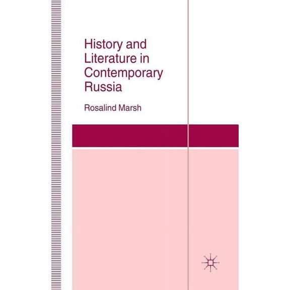 St Antony's History and Literature in Contemporary Russia, (Paperback)