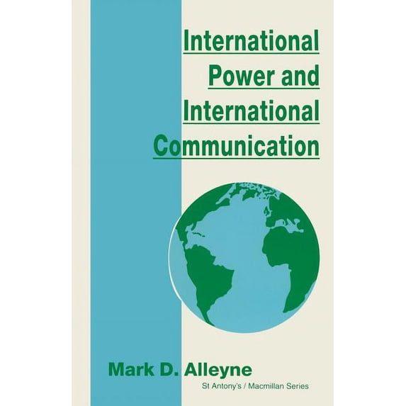 St Antony's International Power and International Communication, (Paperback)