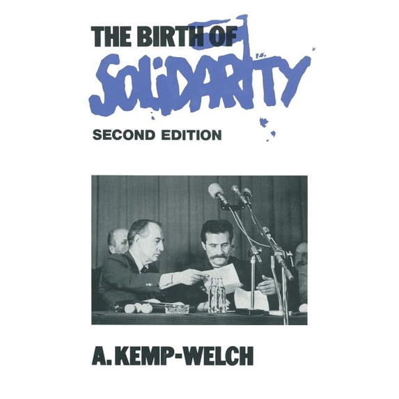 St Antony's The Birth of Solidarity, (Paperback)