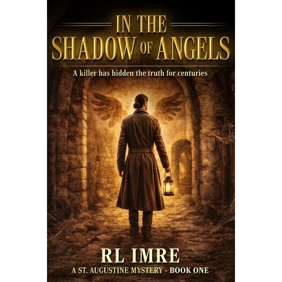 St. Augustine Mysteries In the Shadow of Angels, Book 1, (Paperback)